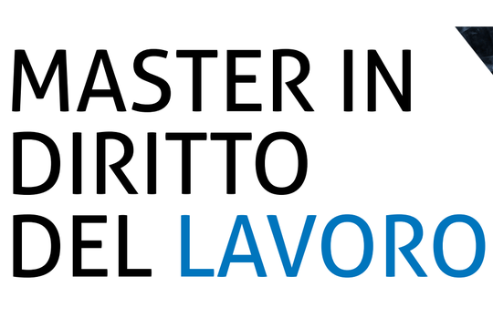 Master in Diritto del Lavoro 2024/2025. Scadenza bando: 06 dicembre 2024