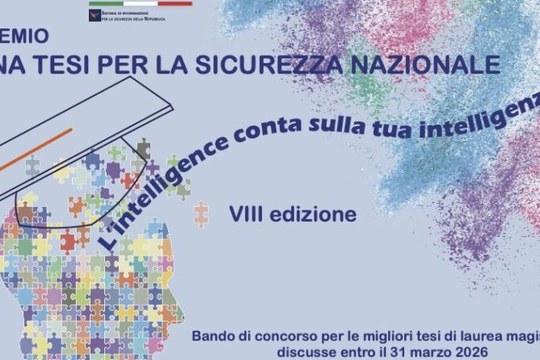 Ottava edizione di “Una tesi per la sicurezza nazionale” Ottava edizione di “Una tesi per la sicurezza nazionale”