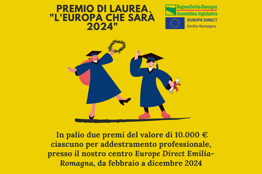 Premio “L’Europa che sarà 2024” per tesi di Laurea Magistrale (2° ciclo) o Laurea Magistrale a ciclo unico